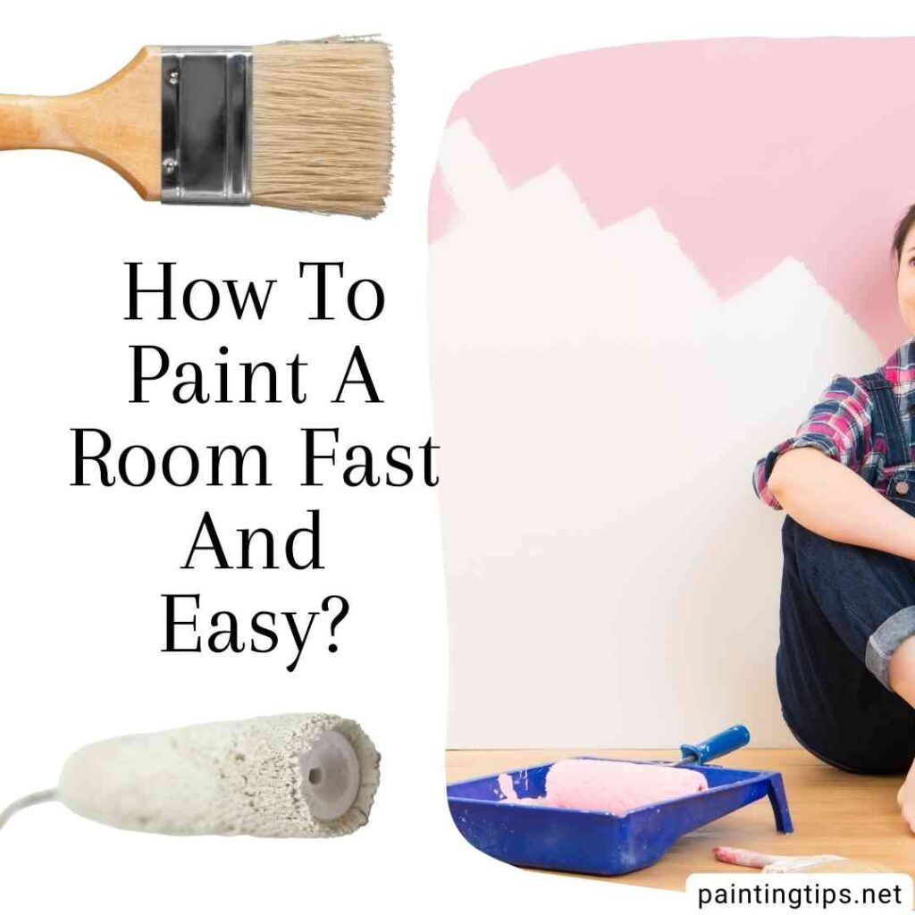 How to paint a room fast and easy?