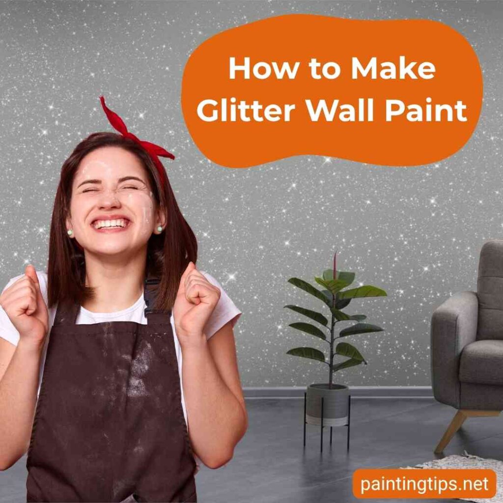 How to make glitter wall paint.