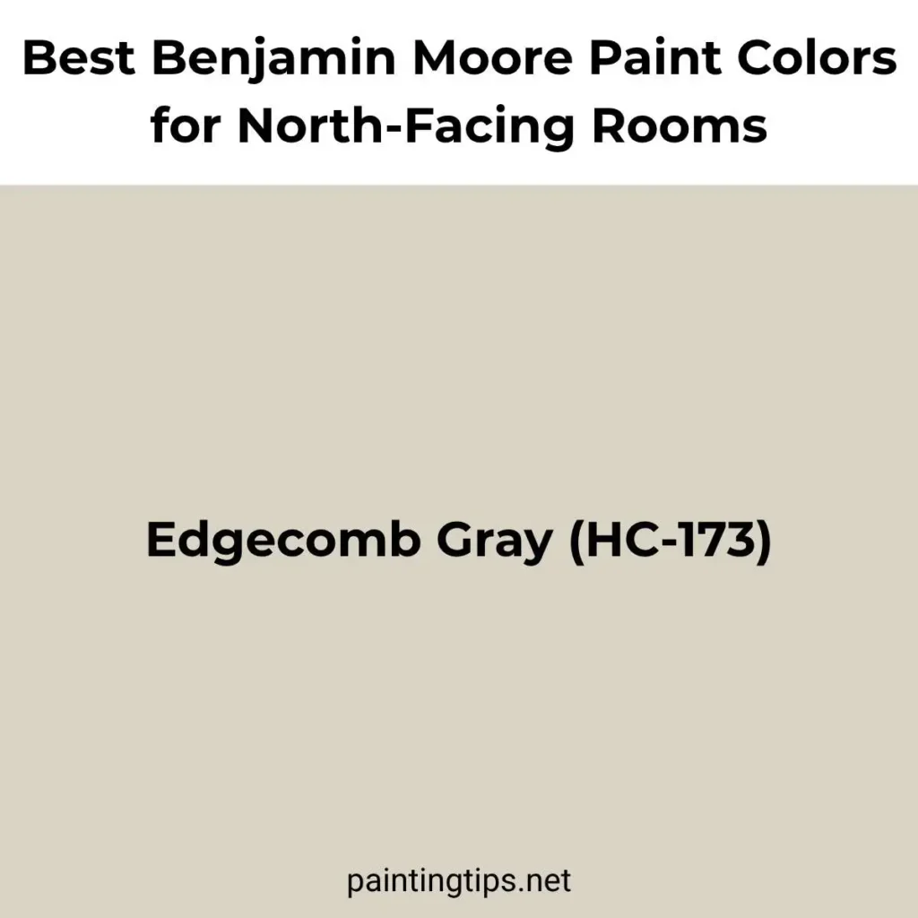 Benjamin Moore Edgecomb Gray HC-173 paint color for a north-facing room.