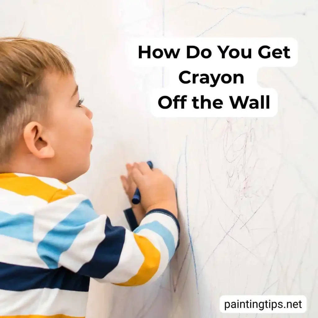 How do you get crayon off the wall